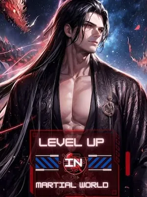 Level Up in Martial World