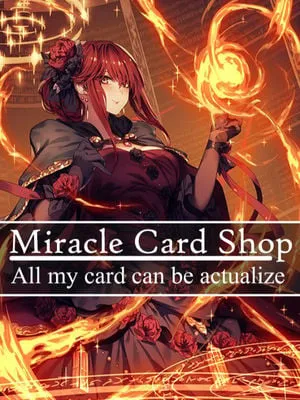 Miracle Card Shop: All My Cards Can Be Actualize