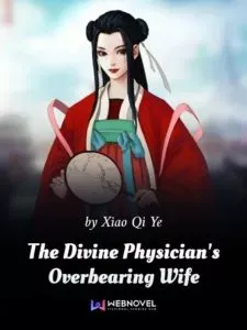 MTL - The Divine Physician’s Overbearing Wife