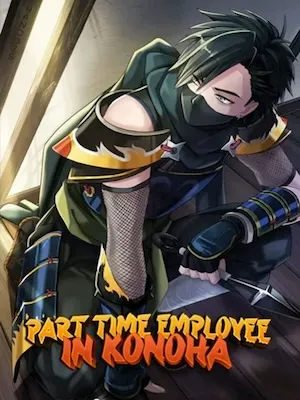 Part Time Employee in Konoha