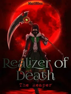 Realizer of Death : The Reaper