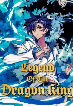 The Legend of the Dragon King (Web Novel)