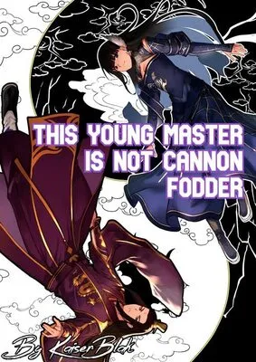 This Young Master is not Cannon Fodder